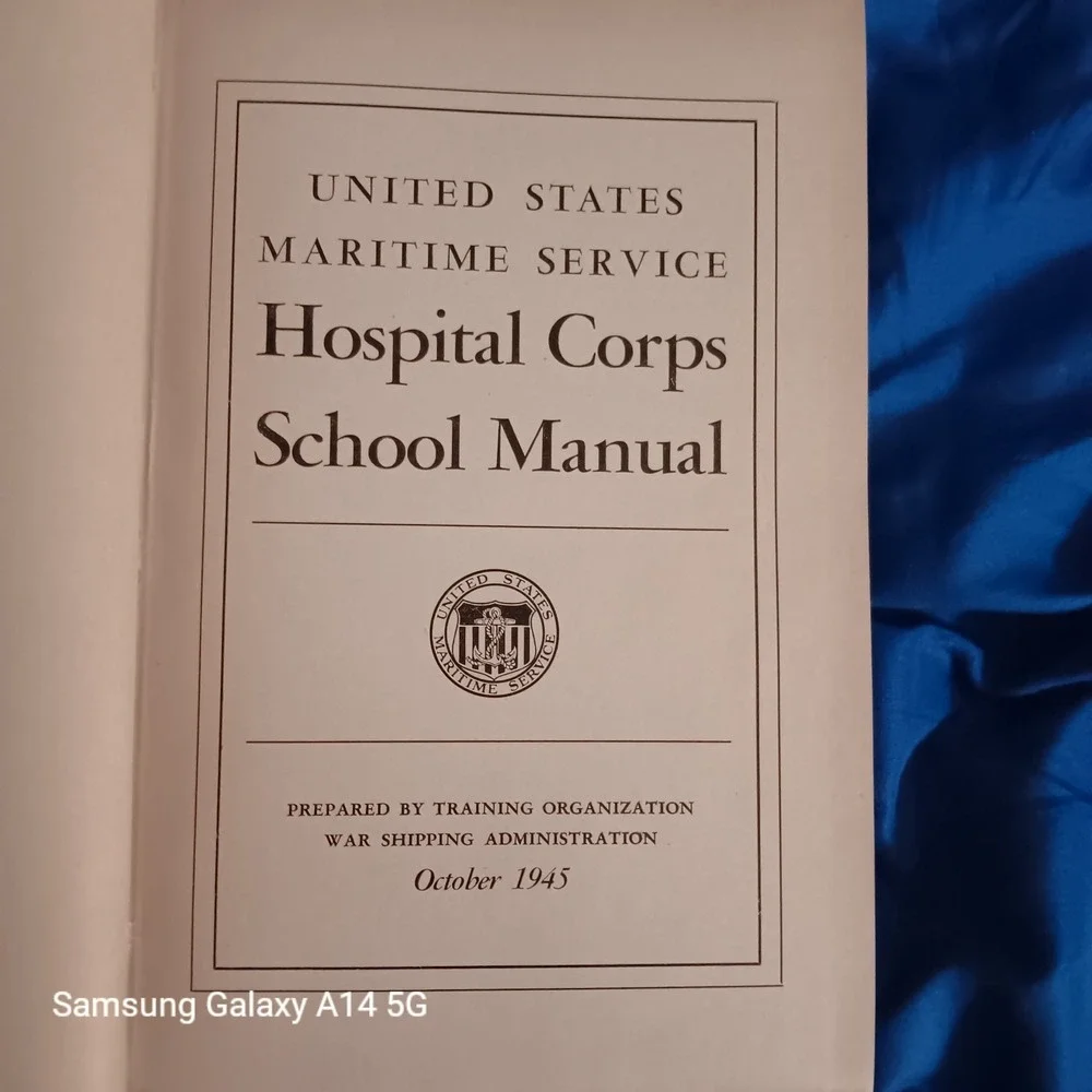 US MARITIME SERVICE Hospital Corps School Manual WWII Medical Hardcover 1945